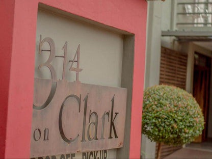 314 On Clark Guest House Brooklyn Pretoria Tshwane Gauteng South Africa Sign, Text, Window, Architecture