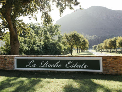 La Roche Estate Franschhoek Western Cape South Africa Sign